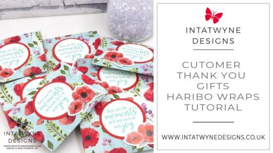 Intatwyne Designs - Independent Stampin' Up! UK Demonstrator - Customer Thank You Gift Haribo Wraps Tutorial. All supplies available from my Stampin' Up! shop. See my Website for more FREE tutorials