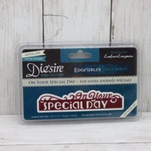 on your special day - Edge’ables dies