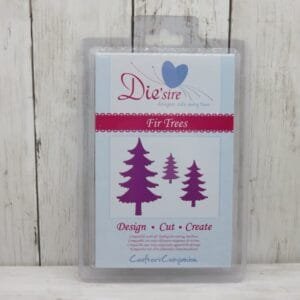 Fir Trees-Die'sire Dies
